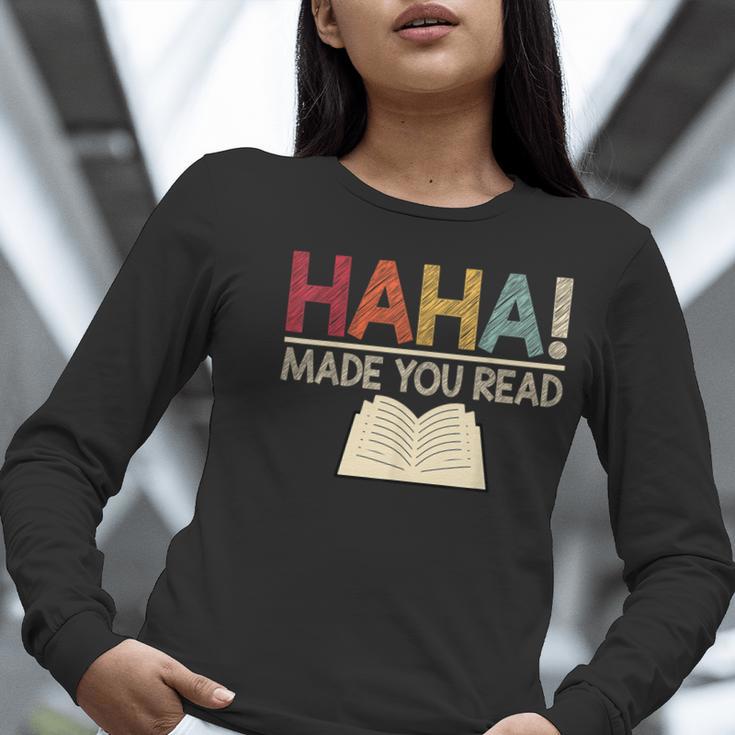 Ha Ha Made You Read Reading Teacher Teaching Women Long Sleeve T-Shirt, funny gift Ha Ha Made You Read Reading Teacher Teaching Women Long Sleeve T-Shirt, funny gift