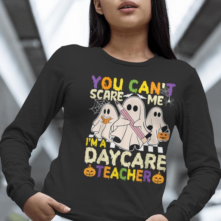Halloween You Can't Scare Me I'm a Daycare Teacher Ghost Women Long Sleeve T-Shirt, funny gift