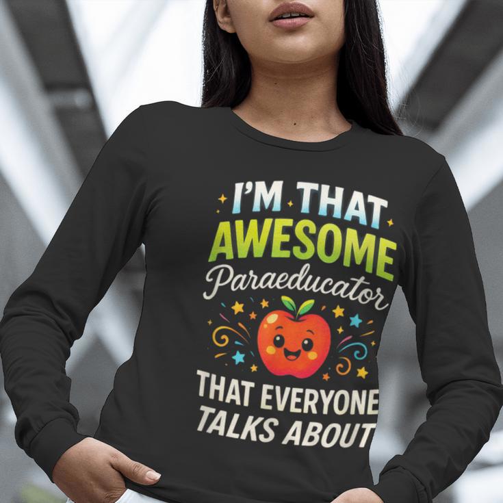 I'm That Awesome Paraeducator Teacher Women Long Sleeve T-Shirt, funny gift I'm That Awesome Paraeducator Teacher Women Long Sleeve T-Shirt, funny gift
