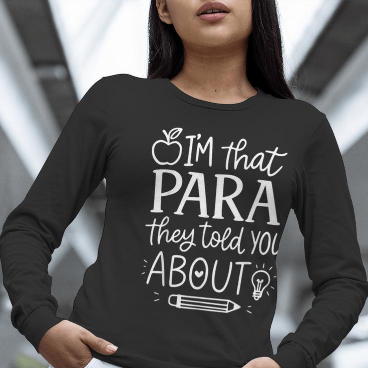 I'm That Paraprofessional They Told You About Retro Teacher Women Long Sleeve T-Shirt, funny gift I'm That Paraprofessional They Told You About Retro Teacher Women Long Sleeve T-Shirt, funny gift