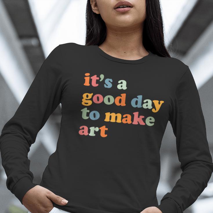 It's A Good Day To Make Some Art Artist Art Teacher Women Long Sleeve T-Shirt, funny gift It's A Good Day To Make Some Art Artist Art Teacher Women Long Sleeve T-Shirt, funny gift