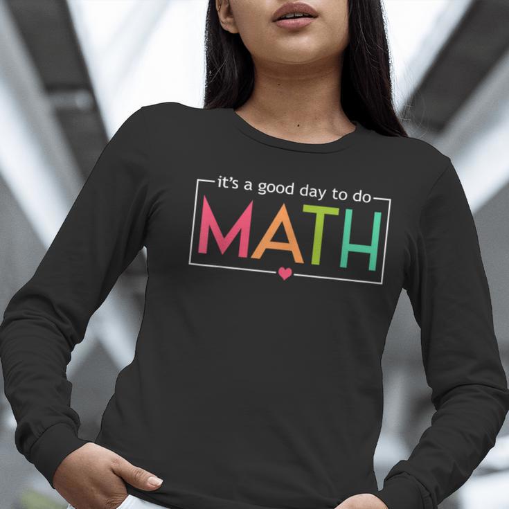 Its A Good Day To Do Math Test Day Testing Math Teachers Kid Women Long Sleeve T-Shirt, funny gift Its A Good Day To Do Math Test Day Testing Math Teachers Kid Women Long Sleeve T-Shirt, funny gift