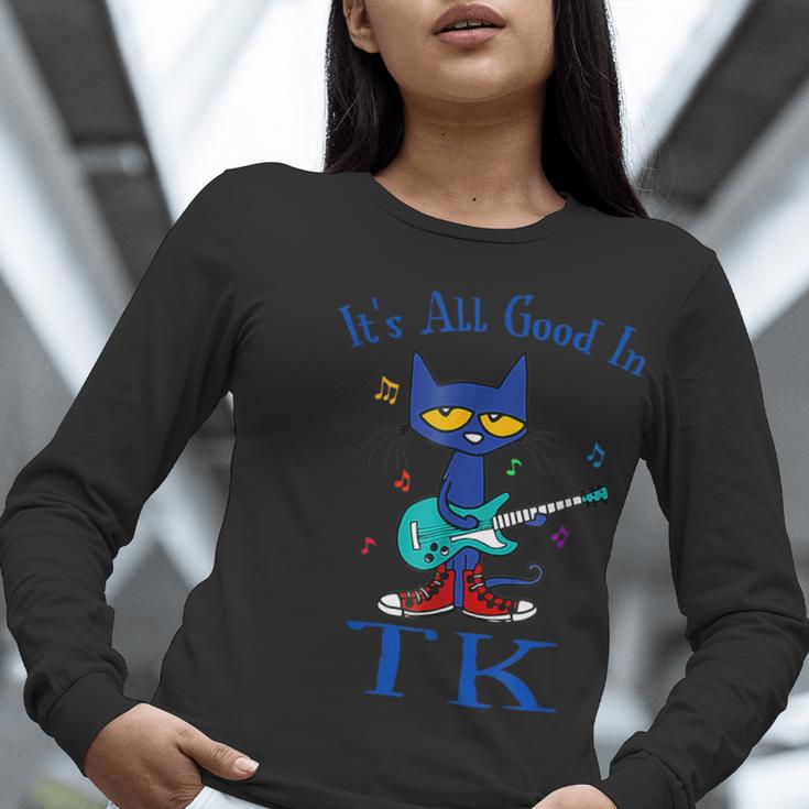 Its All Good In TK Cat Transitional Kindergarten Teacher Kid Women Long Sleeve T-Shirt, funny gift