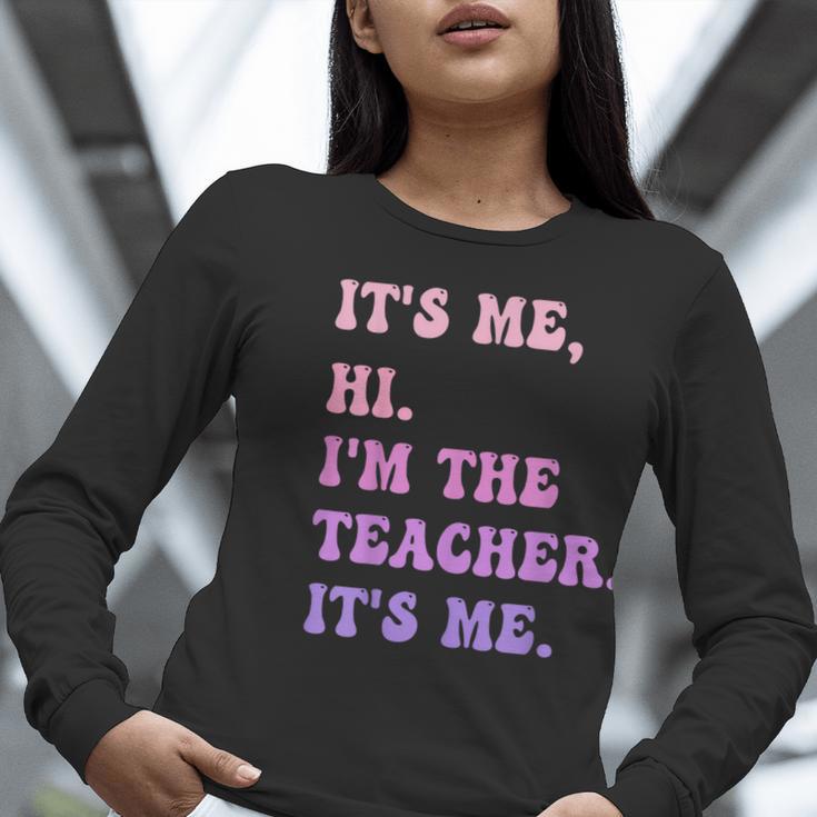 It's Me Hi I'm The TEACHER It's Me Teacher Educator Women Long Sleeve T-Shirt, funny gift It's Me Hi I'm The TEACHER It's Me Teacher Educator Women Long Sleeve T-Shirt, funny gift