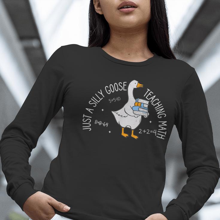 Just A Silly Goose Teaching Math Teacher Back To School Women Long Sleeve T-Shirt, funny gift