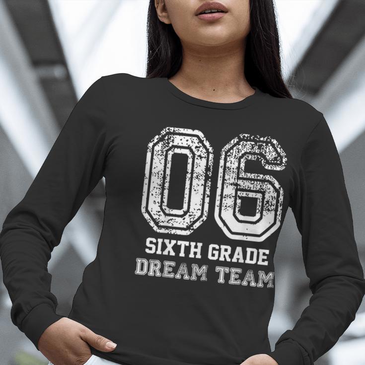 Kids Hello Sixth Back To School 6th Grade Dream Team Teacher Women Long Sleeve T-Shirt, funny gift Kids Hello Sixth Back To School 6th Grade Dream Team Teacher Women Long Sleeve T-Shirt, funny gift