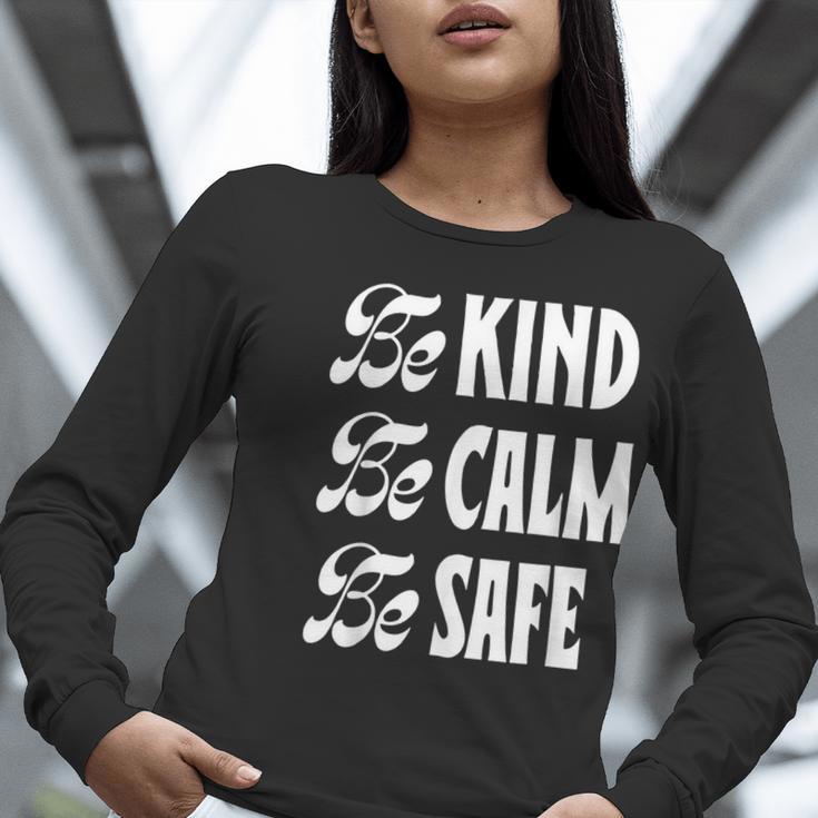 Be Kind Be Calm Be Safe Awareness For Teachers For Men Women Kids Women Long Sleeve T-Shirt, funny gift Be Kind Be Calm Be Safe Awareness For Teachers For Men Women Kids Women Long Sleeve T-Shirt, funny gift