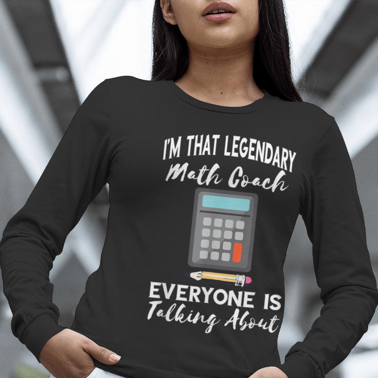 Legendary Math Coach Mathematics Calculator Math Teacher Women Long Sleeve T-Shirt, funny gift Legendary Math Coach Mathematics Calculator Math Teacher Women Long Sleeve T-Shirt, funny gift