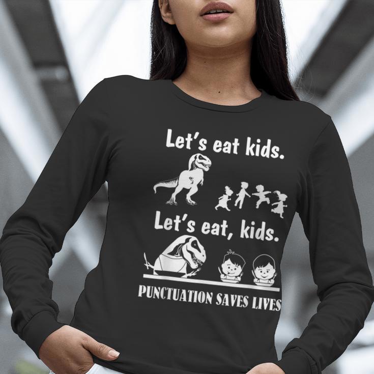 Let's Eat Kids Fun Dinosaurs Grammar Teacher Women Long Sleeve T-Shirt, funny gift Let's Eat Kids Fun Dinosaurs Grammar Teacher Women Long Sleeve T-Shirt, funny gift