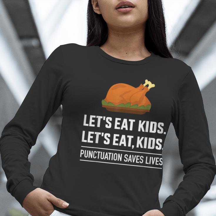 Let's Eat Kids Grammar For Thanksgiving Teacher Women Long Sleeve T-Shirt, funny gift