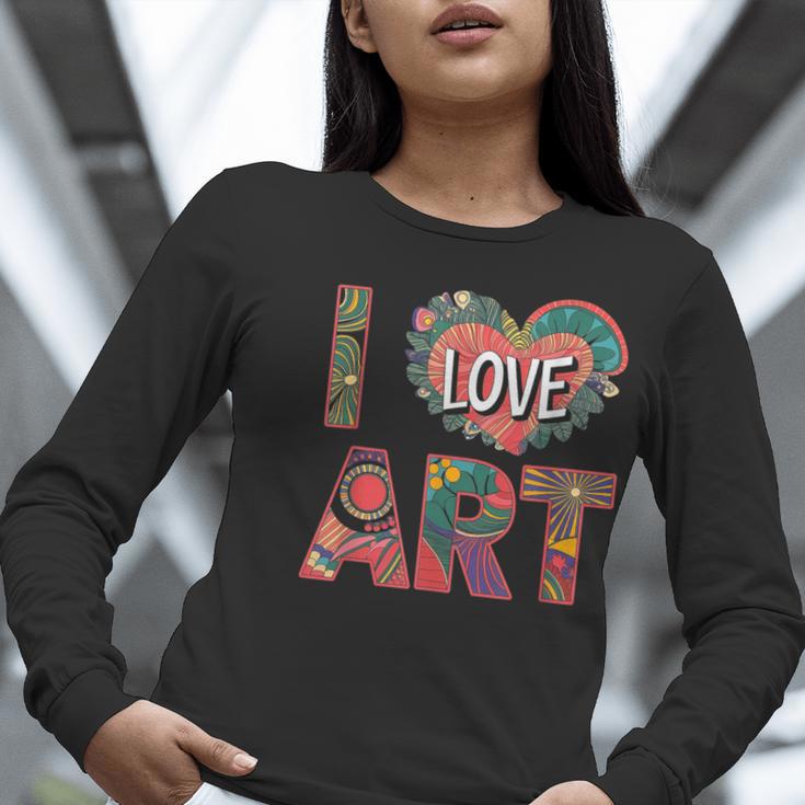 I Love Art Artist Painter Colorful Painting Art Teacher Women Long Sleeve T-Shirt, funny gift I Love Art Artist Painter Colorful Painting Art Teacher Women Long Sleeve T-Shirt, funny gift