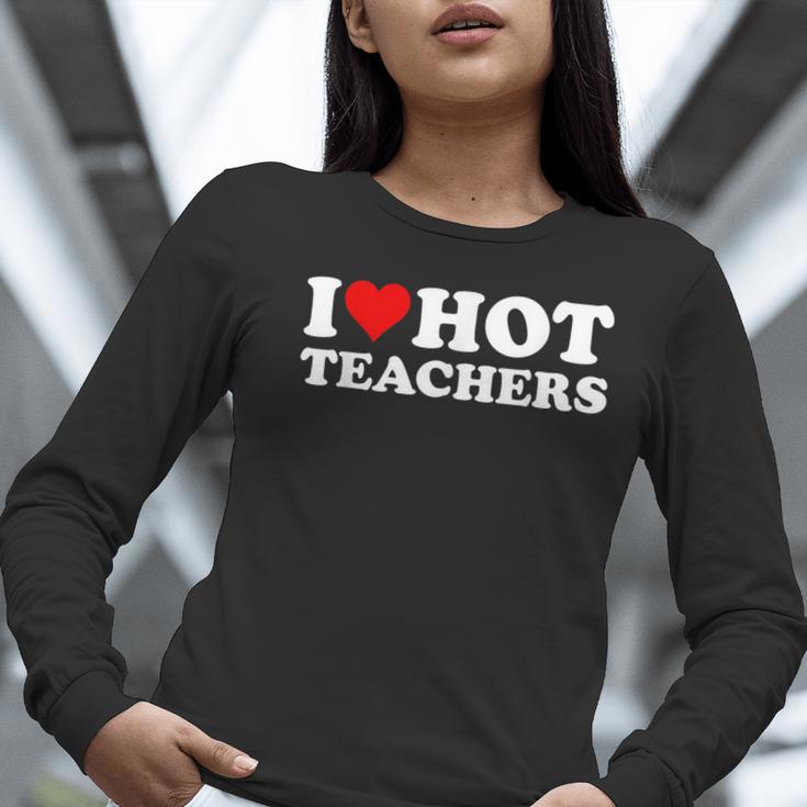 I Love Hot Teachers Women Long Sleeve T-Shirt, funny gift I Love Hot Teachers Women Long Sleeve T-Shirt, funny gift