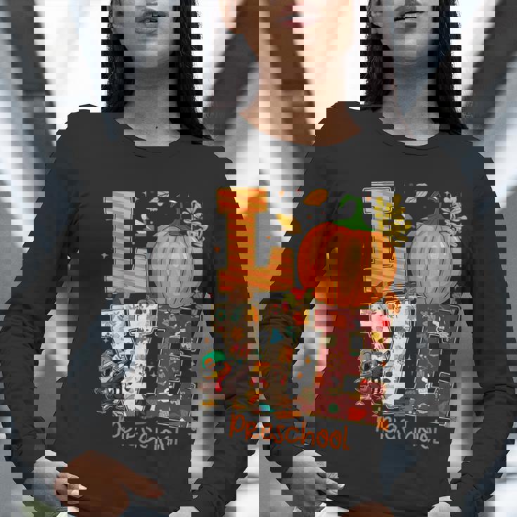 Love Preschool Teacher Turkey Thanksgiving Autumn Fall Women Long Sleeve T-Shirt, funny gift