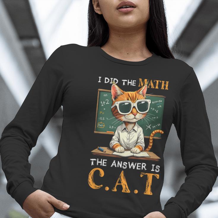 I Did The Math The Answer Is Cats Math Cat Teacher Women Long Sleeve T-Shirt, funny gift I Did The Math The Answer Is Cats Math Cat Teacher Women Long Sleeve T-Shirt, funny gift