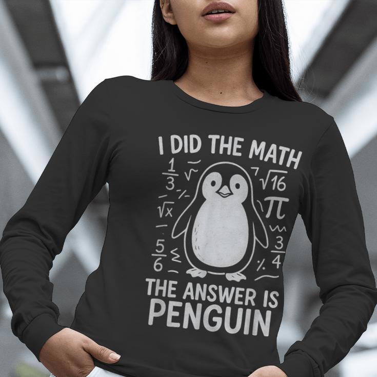 I Did The Math The Answer Is Penguin Math Teacher Women Long Sleeve T-Shirt, funny gift