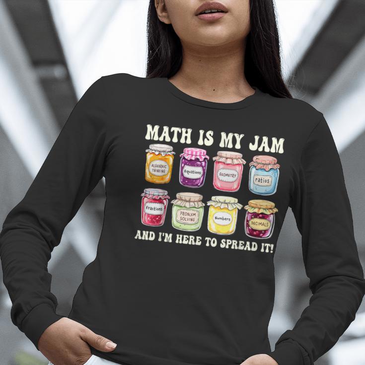 Math Is My Jam And Im Here To Spread It Math Teacher Women Long Sleeve T-Shirt, funny gift
