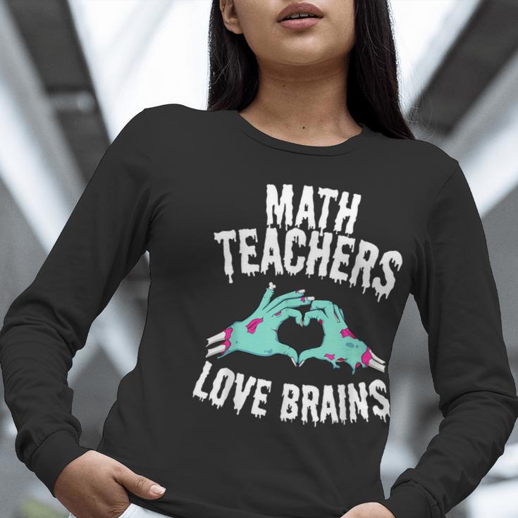 Math Teachers Love Brains Halloween Zombie Men Women T-Shirt Women Long Sleeve T-Shirt, funny gift