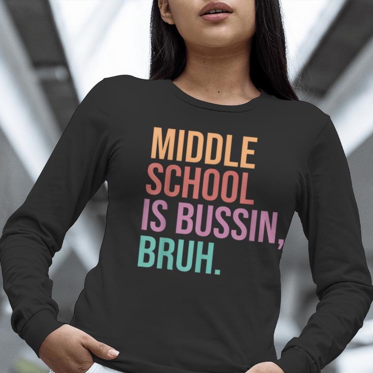 Middle School Teacher Middle School Is Bussin Bruh Women Long Sleeve T-Shirt, funny gift