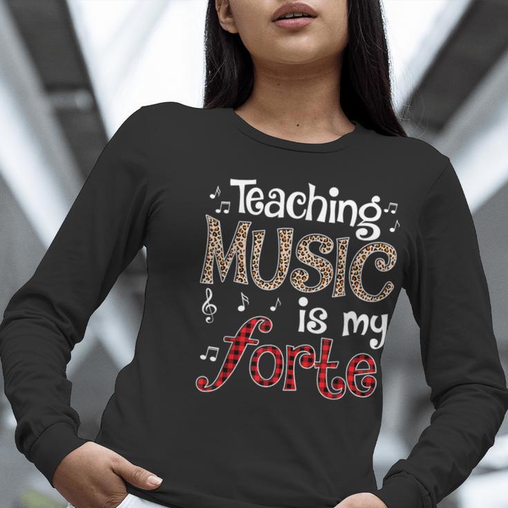 Music Teacher Teaching Music Is My Forte For Music Lovers Women Long Sleeve T-Shirt, funny gift
