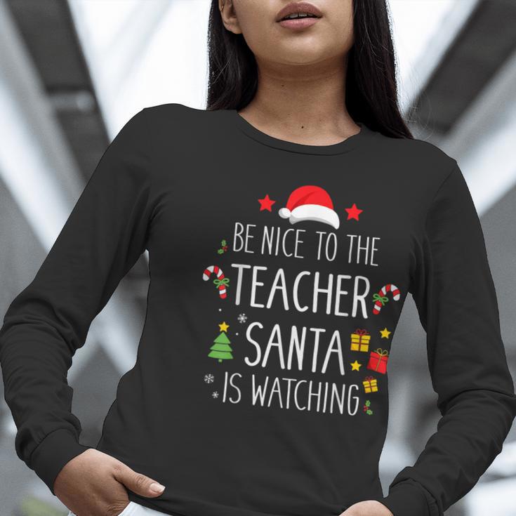 Be Nice Teacher Santa Watching Xmas School Students For Men Women Women Long Sleeve T-Shirt, funny gift Be Nice Teacher Santa Watching Xmas School Students For Men Women Women Long Sleeve T-Shirt, funny gift