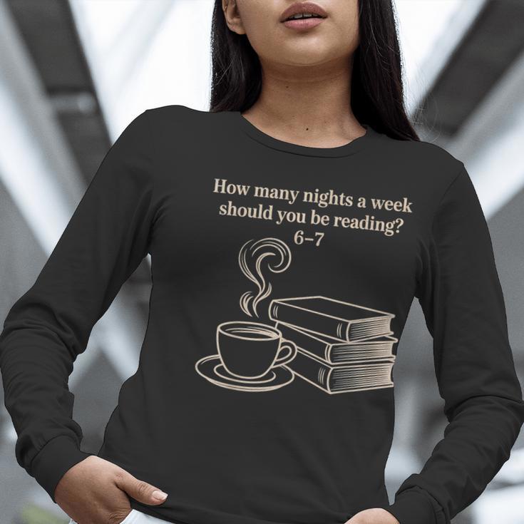 How Many Nights A Week Should You Be Reading 6-7 Teacher Fun Women Long Sleeve T-Shirt, funny gift How Many Nights A Week Should You Be Reading 6-7 Teacher Fun Women Long Sleeve T-Shirt, funny gift