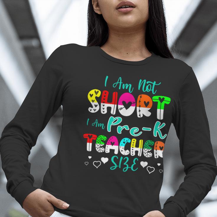 I Am Not Short I Am Pre-K Teacher Size Teacher For Men Women Kids Women Long Sleeve T-Shirt, funny gift I Am Not Short I Am Pre-K Teacher Size Teacher For Men Women Kids Women Long Sleeve T-Shirt, funny gift