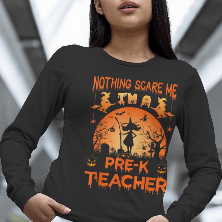 Nothing Scare Me I'm a Pre-k Teacher Matching Halloween For Men Women Women Long Sleeve T-Shirt, funny gift