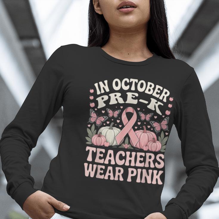 In October Pre-K Teachers Wear Pink Ribbon Breast Cancer Women Long Sleeve T-Shirt, funny gift