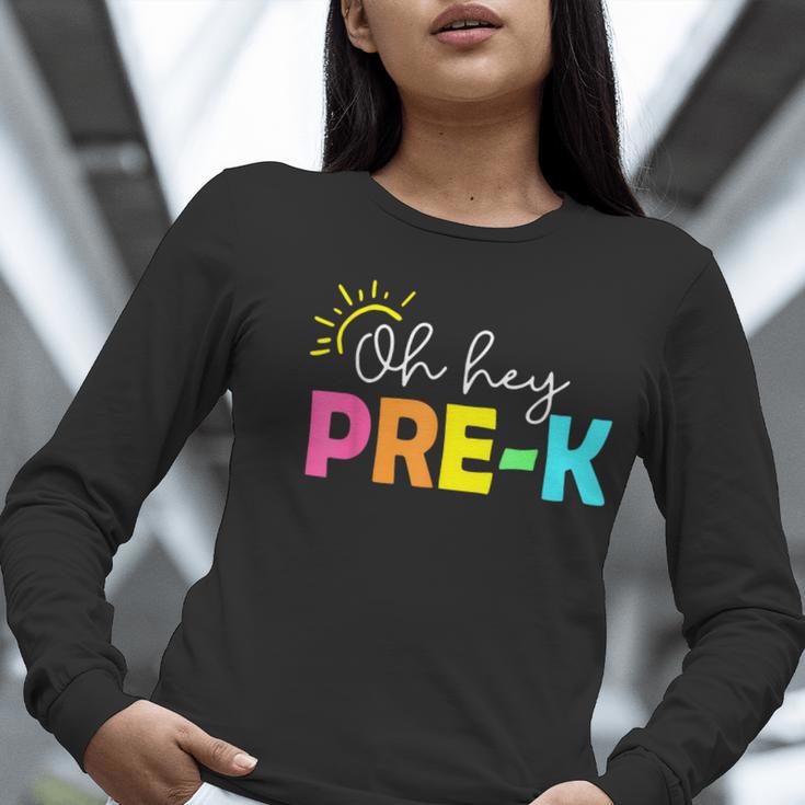 Oh Hey Pre-k Shirt Back To School Teachers Students Women Long Sleeve T-Shirt, funny gift Oh Hey Pre-k Shirt Back To School Teachers Students Women Long Sleeve T-Shirt, funny gift