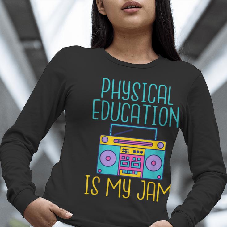 Physical Education Is My Jam PE Teacher Women Long Sleeve T-Shirt, Pe Teacher Shirts, funny gift Physical Education Is My Jam PE Teacher Women Long Sleeve T-Shirt, Pe Teacher Shirts, funny gift