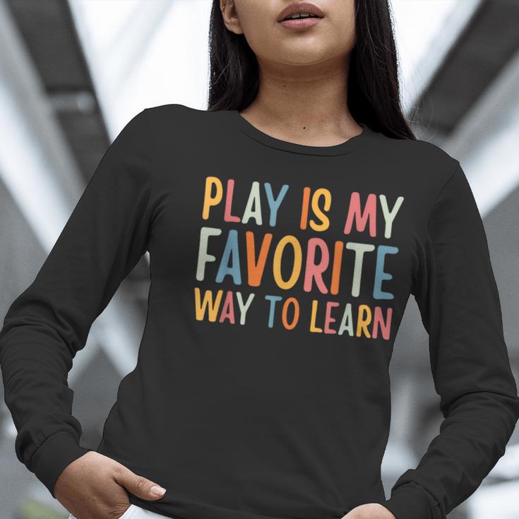 Play Is My Favorite Way To Learn Special Education Teacher Women Long Sleeve T-Shirt, funny gift Play Is My Favorite Way To Learn Special Education Teacher Women Long Sleeve T-Shirt, funny gift