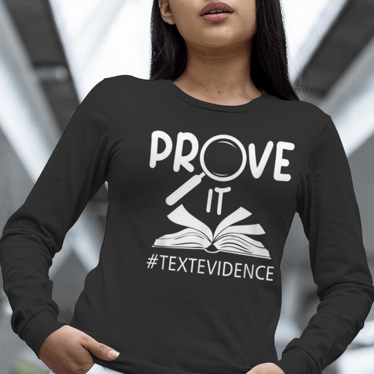 Prove It Text Evidences Reading Teacher First Day Of School Women Long Sleeve T-Shirt, funny gift