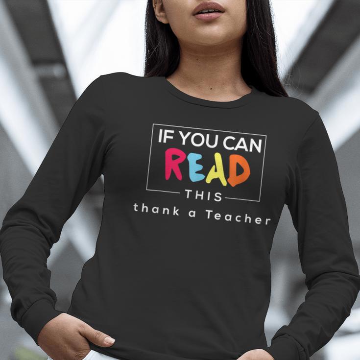If You Can Read This Thank A Teacher Gratitude Men Women Girls Kids Women Long Sleeve T-Shirt, funny gift If You Can Read This Thank A Teacher Gratitude Men Women Girls Kids Women Long Sleeve T-Shirt, funny gift