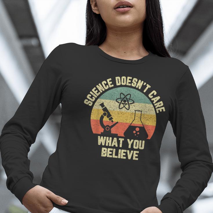 Science Doesn't Care What You Believe Science Teacher Men Women Kids Women Long Sleeve T-Shirt, Science Teacher Shirts, funny gift