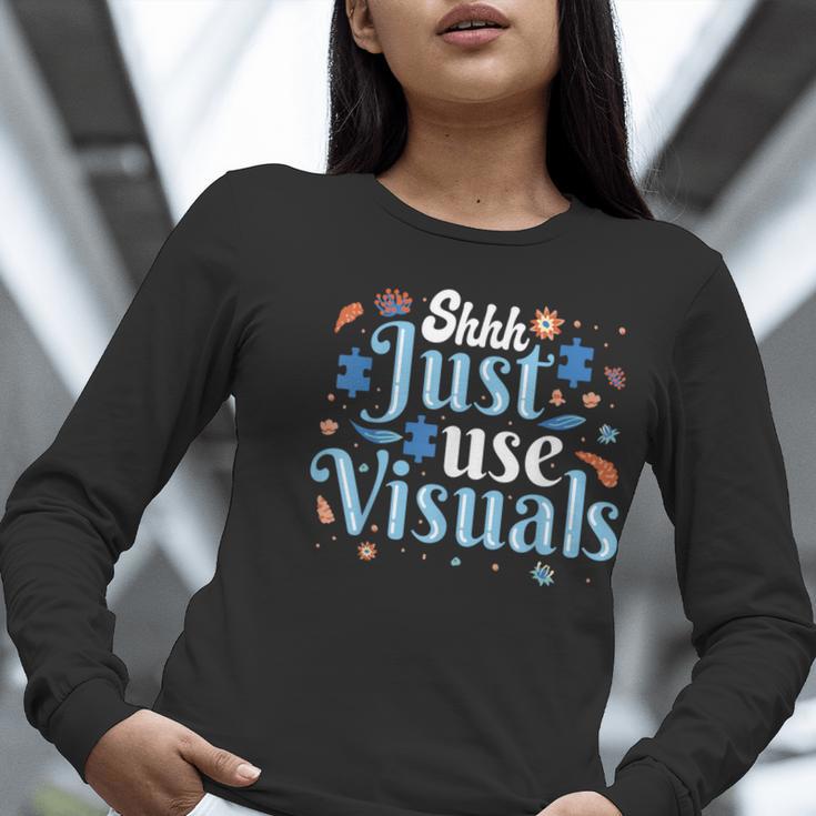 Shhh Just Use Visuals SPED Special Education Teacher Men Women Women Long Sleeve T-Shirt, funny gift Shhh Just Use Visuals SPED Special Education Teacher Men Women Women Long Sleeve T-Shirt, funny gift