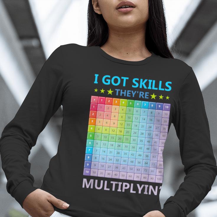 I Got Skills They'Re Multiplying Math Teacher Students Women Long Sleeve T-Shirt, funny gift