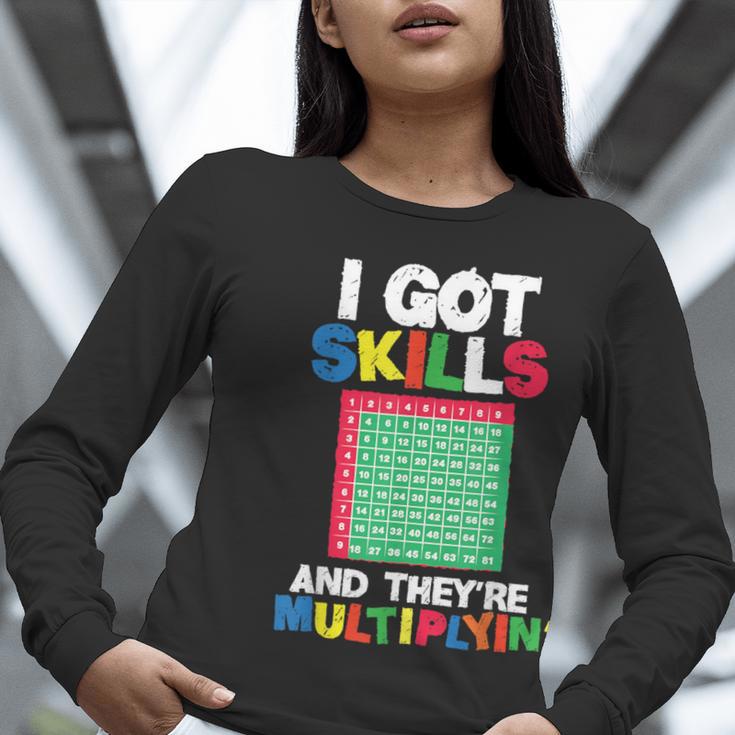I Got Skills They'Re Multiplying Shirt Math Teacher Women Long Sleeve T-Shirt, funny gift I Got Skills They'Re Multiplying Shirt Math Teacher Women Long Sleeve T-Shirt, funny gift