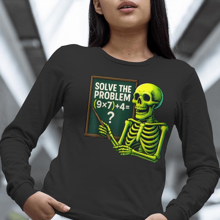 Solve The Problem Skeleton Teacher Halloween Math Six Seven Women Long Sleeve T-Shirt, funny gift Solve The Problem Skeleton Teacher Halloween Math Six Seven Women Long Sleeve T-Shirt, funny gift