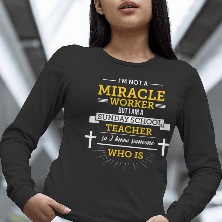 Sunday School Teacher TShirt Miracle Worker Women Long Sleeve T-Shirt, funny gift