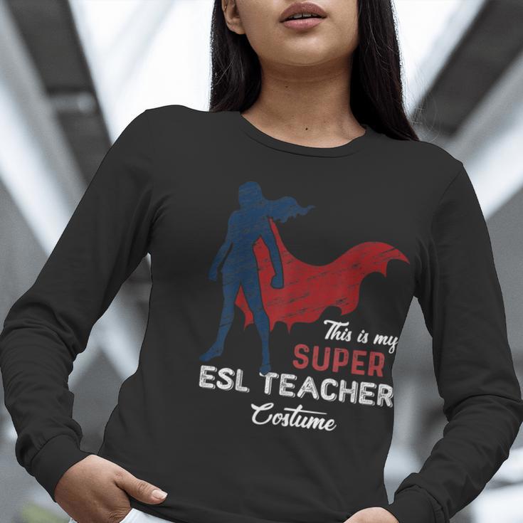 This Is My Super ESL Teacher Costume Lazy Halloween Women Long Sleeve T-Shirt, Super Teacher Shirts, Esl Teacher Shirts, funny gift This Is My Super ESL Teacher Costume Lazy Halloween Women Long Sleeve T-Shirt, Super Teacher Shirts, Esl Teacher Shirts, funny gift