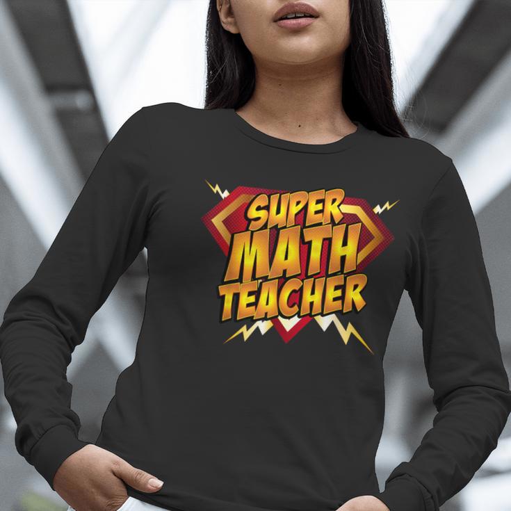Super Math Teacher Educational Superhero Women Long Sleeve T-Shirt, Super Teacher Shirts, funny gift