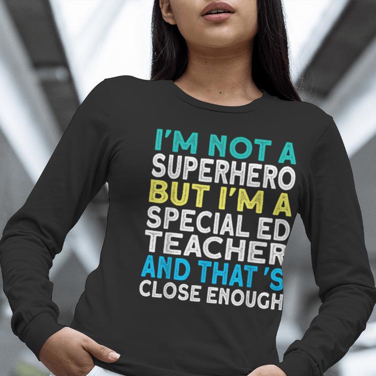 Superhero & Special Education Teacher Men Women Women Long Sleeve T-Shirt, funny gift