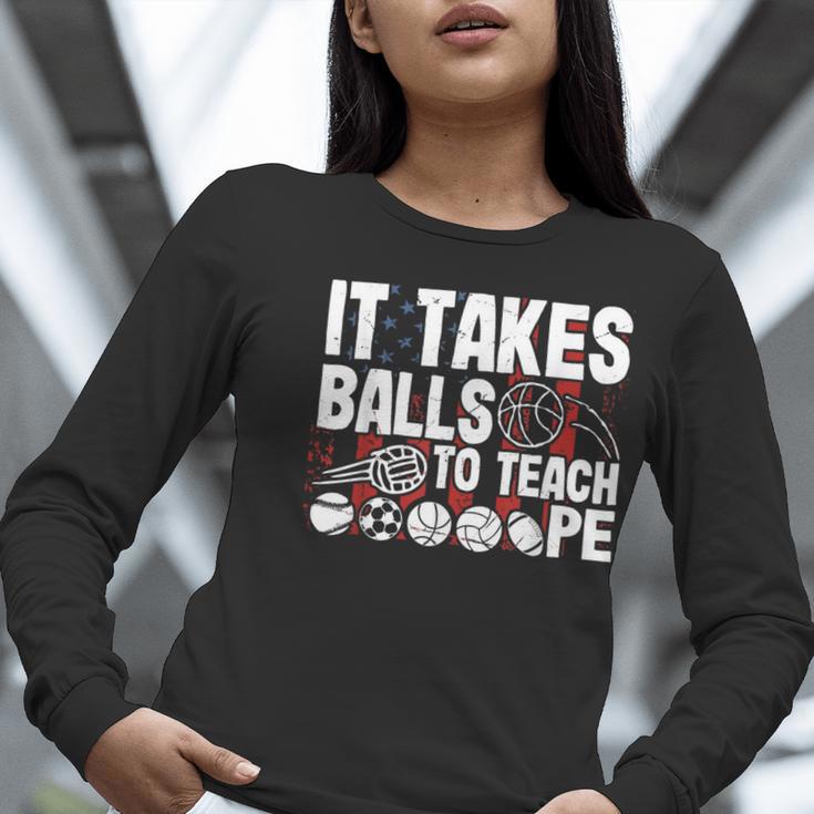 It Takes Balls To Teach Pe Teacher Chaos Coordinator US Flag Women Long Sleeve T-Shirt, Pe Teacher Shirts, funny gift It Takes Balls To Teach Pe Teacher Chaos Coordinator US Flag Women Long Sleeve T-Shirt, Pe Teacher Shirts, funny gift