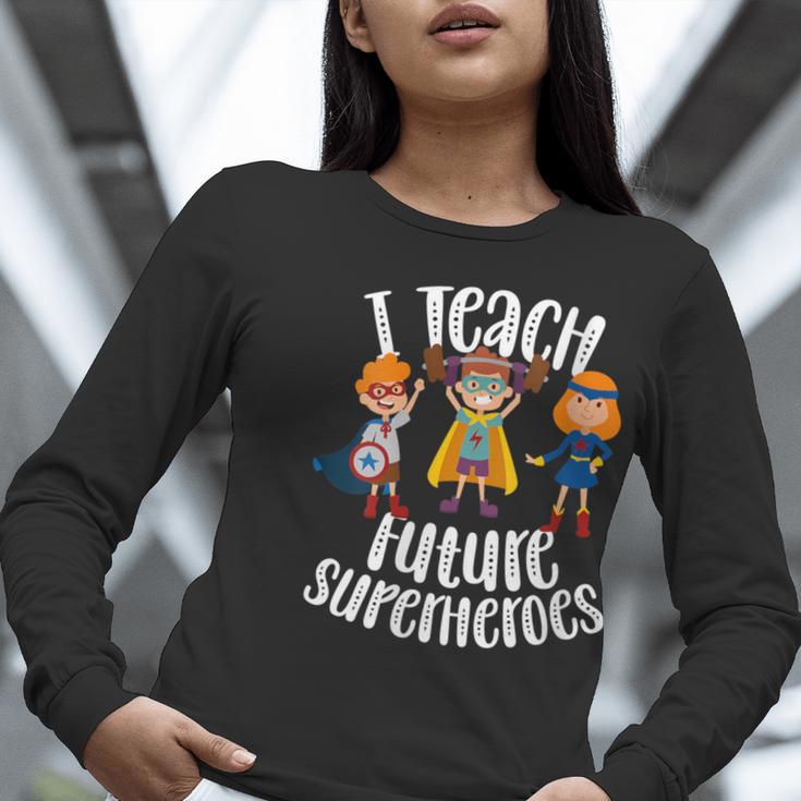 I Teach Superheroes Cute Back To School Teacher Women Long Sleeve T-Shirt, funny gift