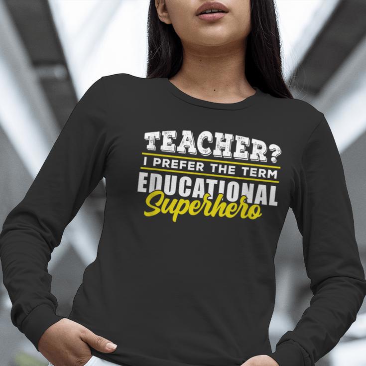 Teacher Educational Superhero School Teachers Women Long Sleeve T-Shirt, funny gift Teacher Educational Superhero School Teachers Women Long Sleeve T-Shirt, funny gift