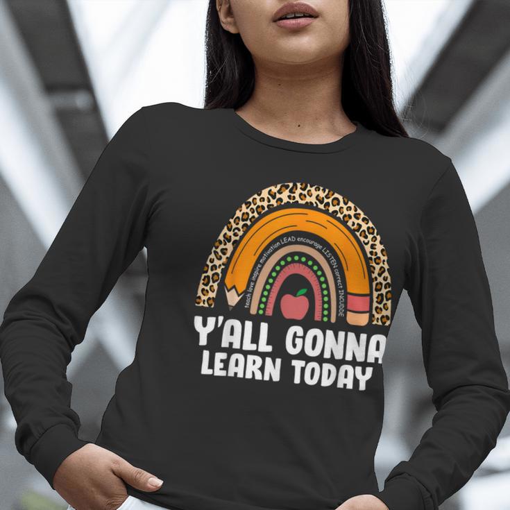 Teacher First Day Of School Y'All Gonna Learn Today Women Long Sleeve T-Shirt, funny gift Teacher First Day Of School Y'All Gonna Learn Today Women Long Sleeve T-Shirt, funny gift