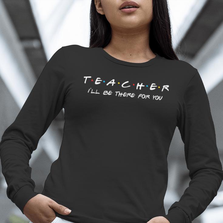 Teacher Friends Shirt For Teachers Women Long Sleeve T-Shirt, funny gift Teacher Friends Shirt For Teachers Women Long Sleeve T-Shirt, funny gift