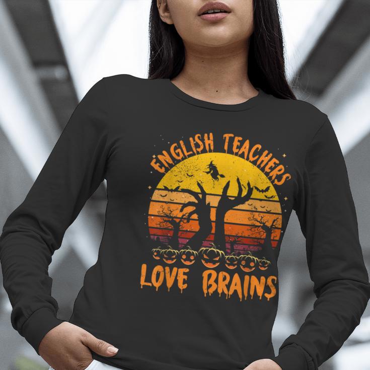 Teacher Halloween All English Teachers Love Brains Women Long Sleeve T-Shirt, English Teacher Shirts, funny gift