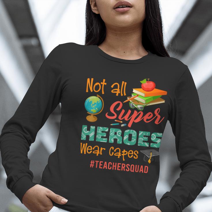 Teacher Not All Superheroes Wear Capes Teacher Squad Women Long Sleeve T-Shirt, funny gift Teacher Not All Superheroes Wear Capes Teacher Squad Women Long Sleeve T-Shirt, funny gift