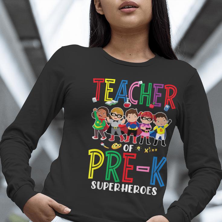 Teacher Of Pre K Superheroes Teacher New School Year Men Women Women Long Sleeve T-Shirt, funny gift
